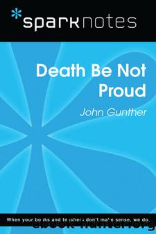 Death Be Not Proud: SparkNotes Literature Guide by SparkNotes