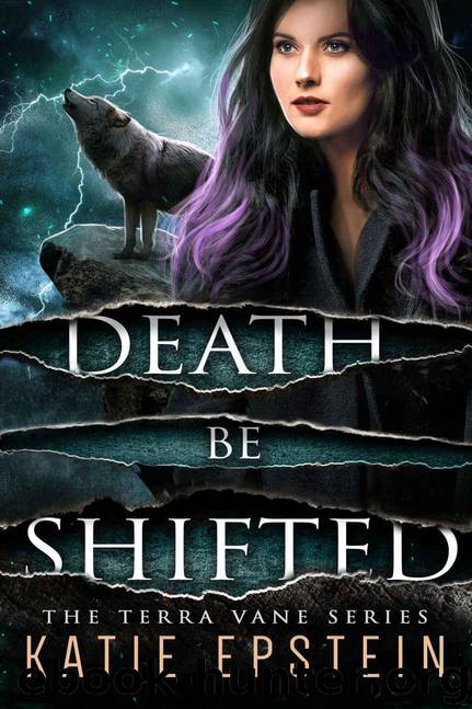 Death Be Shifted (The Terra Vane Series Book 6) by Epstein Katie