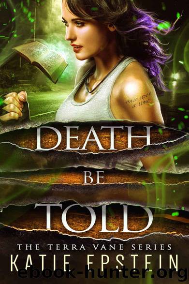 Death Be Told (The Terra Vane Series Book 5) by Epstein Katie