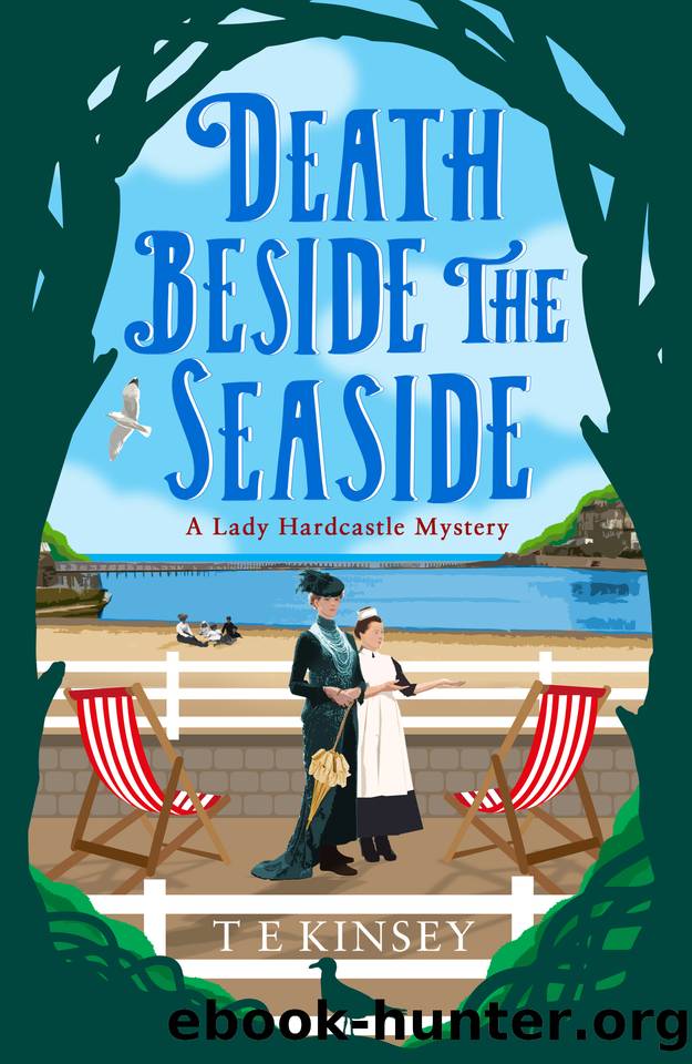Death Beside the Seaside (A Lady Hardcastle Mystery) by Kinsey T E