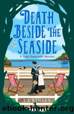 Death Beside the Seaside (A Lady Hardcastle Mystery) by T E Kinsey