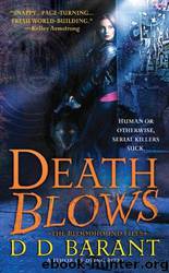 Death Blows: The Bloodhound Files-2 by DD Barant
