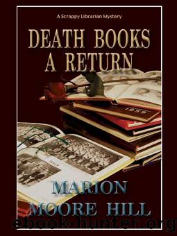Death Books a Return by Marion Moore Hill