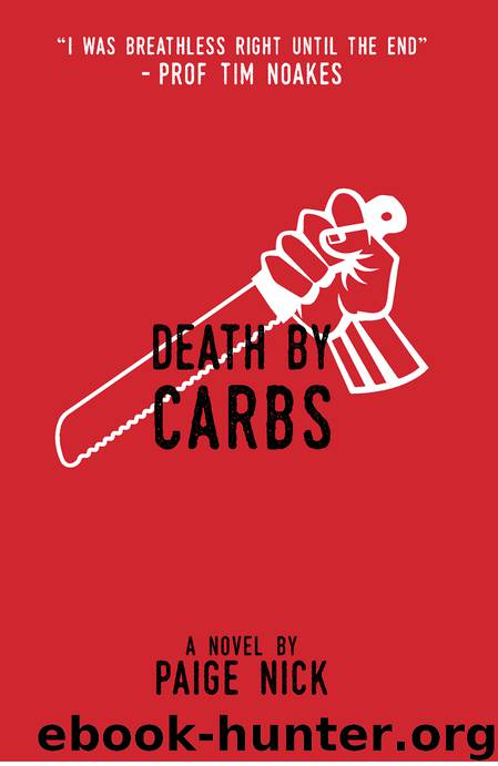 Death By Carbs by Paige Nick