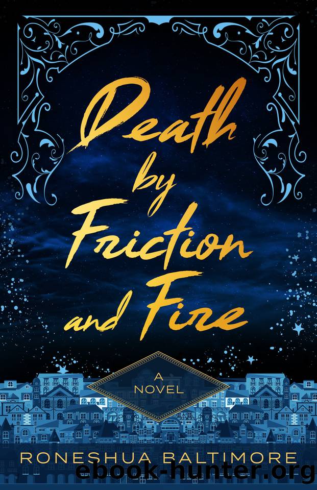 Death By Friction and Fire (The Death By Friction and Fire series Book 1) by Baltimore Roneshua