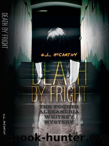 Death By Fright (Alexandria Whitney Mystery) by G. L. McCarthy