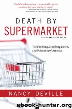Death By Supermarket by Nancy Deville
