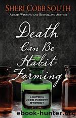 Death Can Be Habit-Forming by Sheri Cobb South