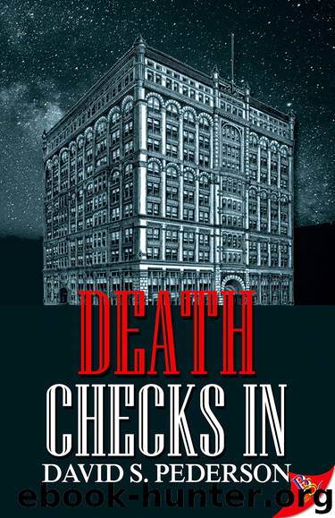Death Checks In by David S. Pederson