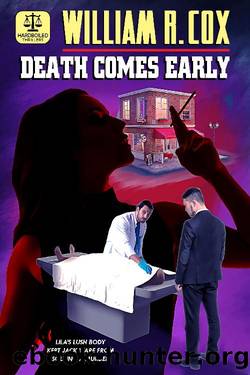 Death Comes Early (A Hardboiled William R. Cox Thriller) by William R. Cox
