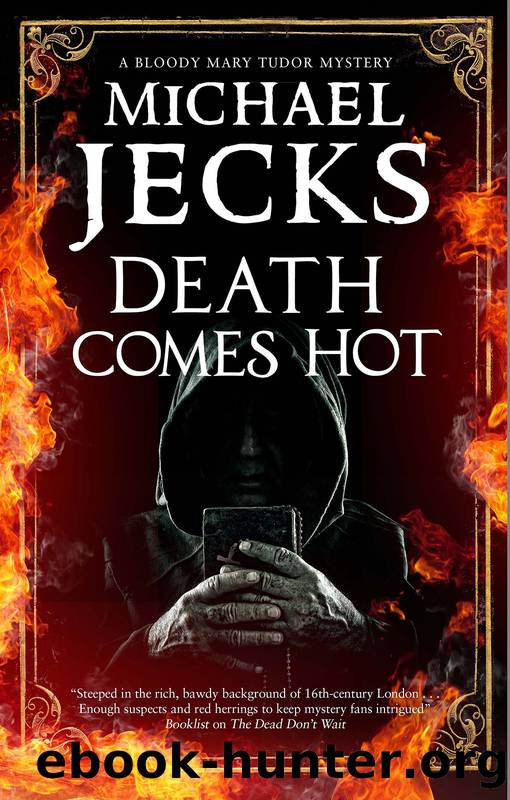 Death Comes Hot by Michael Jecks