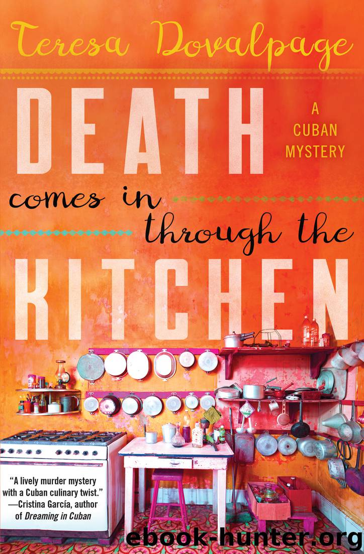 Death Comes in Through the Kitchen by Teresa Dovalpage