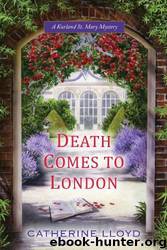 Death Comes to London by Lloyd Catherine