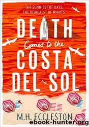 Death Comes to the Costa del Sol by M.H. Eccleston