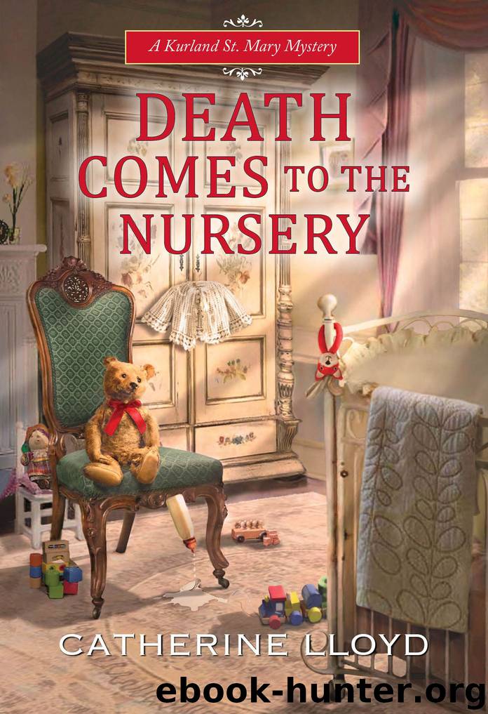 Death Comes to the Nursery by Catherine Lloyd