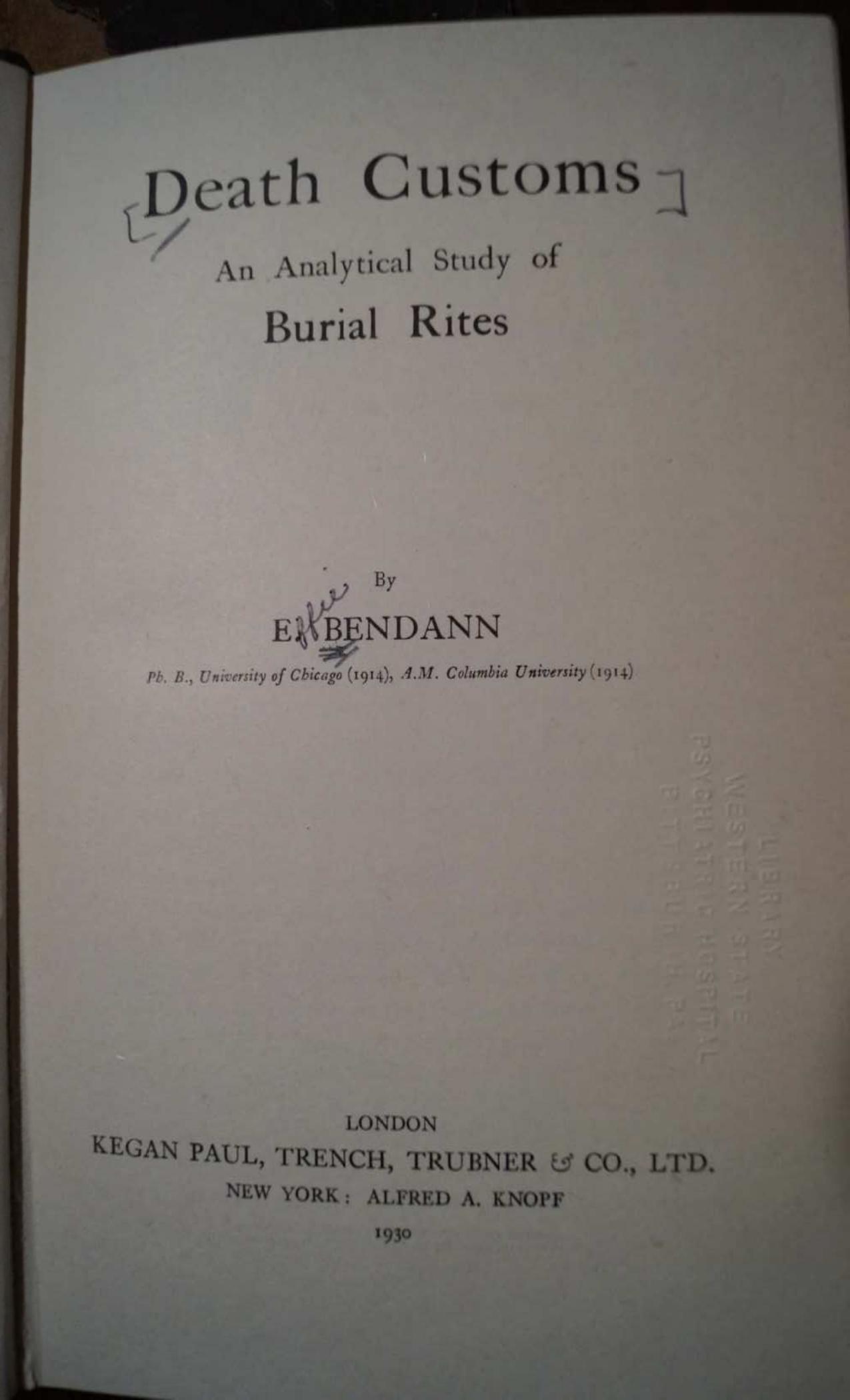 Death Customs: An Analytical Study of Burial Rites by Effie Bendann