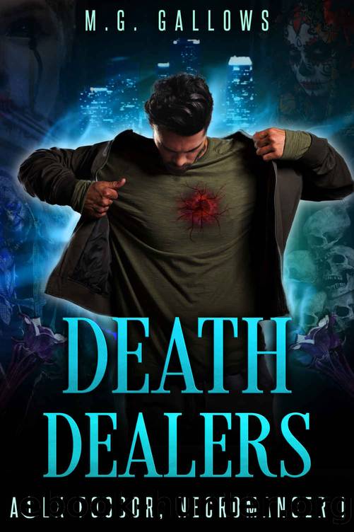 Death Dealers by M.G. Gallows