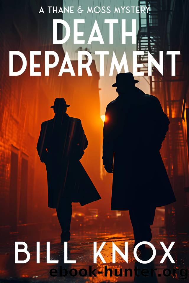 Death Department (Thane & Moss Book 2) by Bill Knox