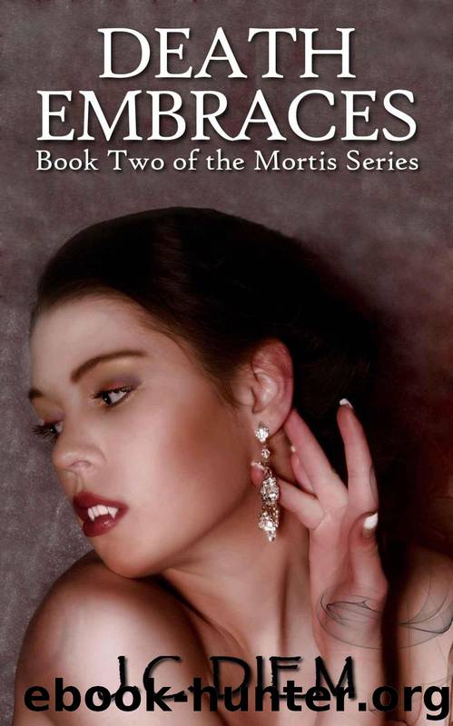 Death Embraces by J. C. Diem