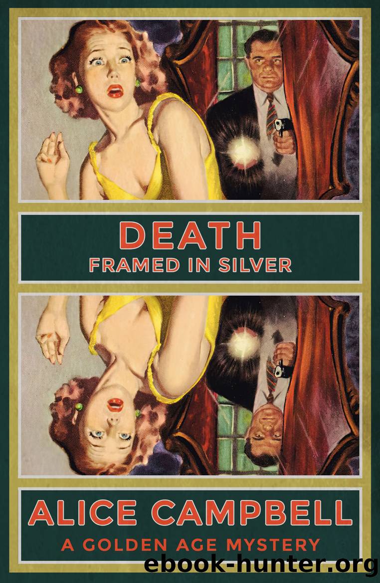 Death Framed in Silver by Alice Campbell