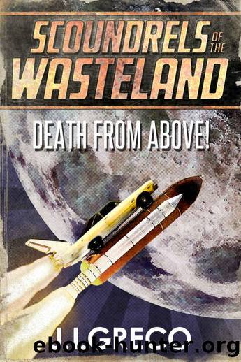 Death From Above! (Scoundrels of the Wasteland Book 3) by J.I. Greco