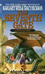 Death Gate Cycle #07 - The Seventh Gate by Margaret Weis & Tracy Hickman