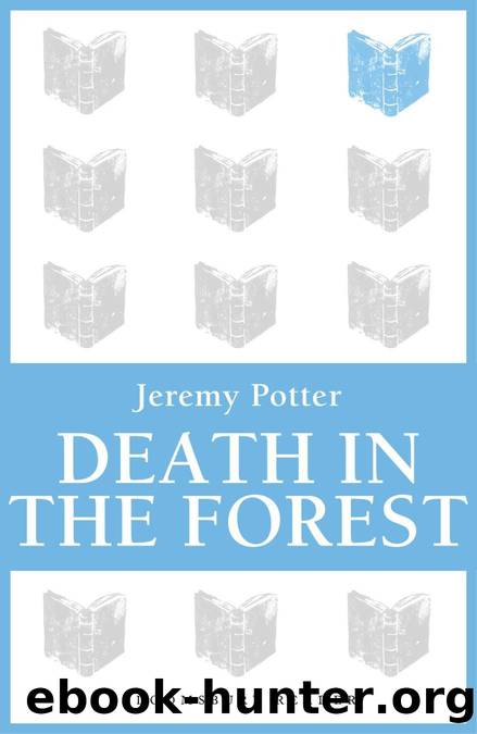 Death In the Forest by Jeremy Potter