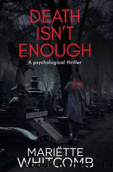 Death Isn't Enough by Mariette Whitcomb