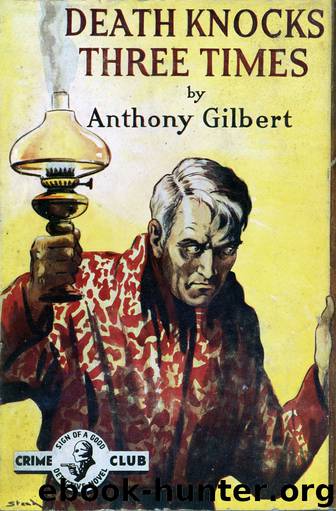 Death Knocks Three Times by Anthony Gilbert
