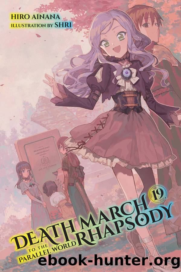 Death March to the Parallel World Rhapsody, Vol. 19 by Hiro Ainana and shri