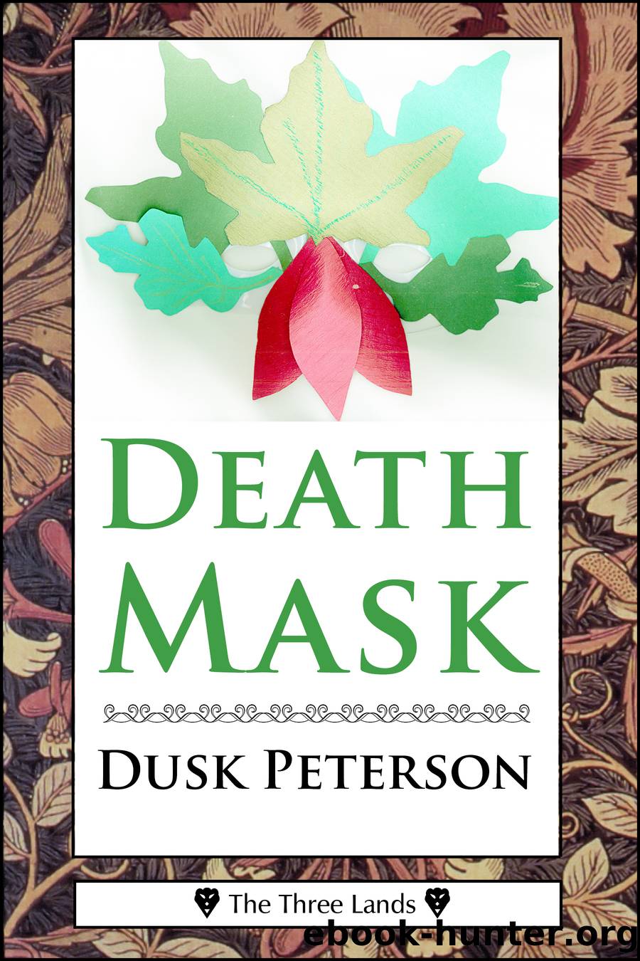 Death Mask (The Three Lands) by Dusk Peterson