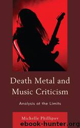 Death Metal and Music Criticism by Michelle Phillipov