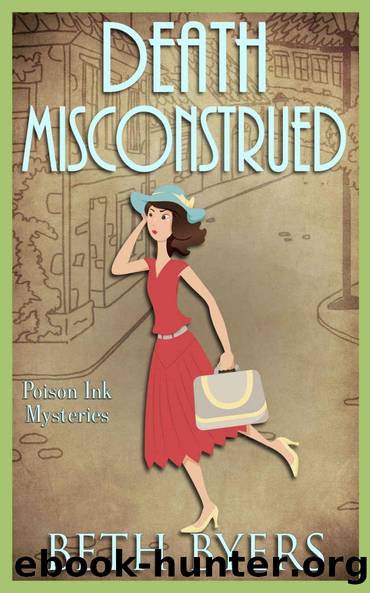 Death Misconstrued: A 1930s Murder Mystery (Poison Ink Mysteries Book 4) by Beth Byers