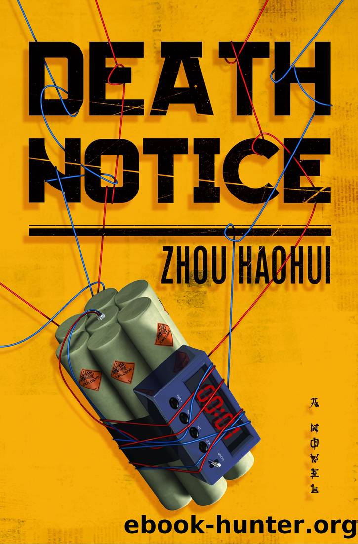 Death Notice by Zhou HaoHui