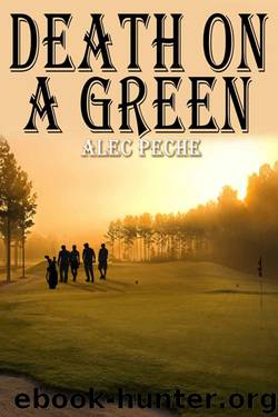 Death On A Green (Jill Quint, MD, Forensic Pathologist Book 4) by Alec Peche