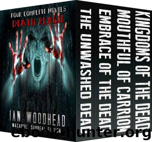 Death Plague [Four Zombie Novels] by Woodhead Ian