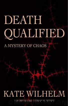 Death Qualified by Kate Wilhelm
