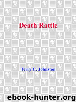 Death Rattle by Terry C. Johnston