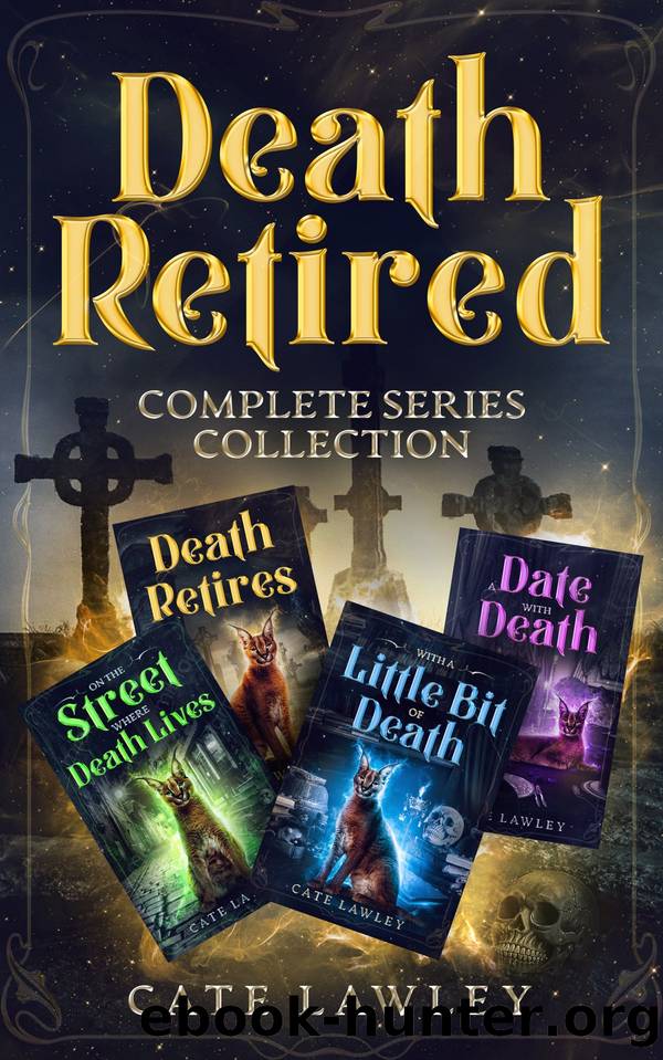 Death Retired Complete Series Collection by Cate Lawley