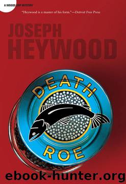Death Roe by Joseph Heywood