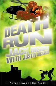 Death Run by Jack Higgins & Justin Richards - Rich & Jade 02 - Death Run