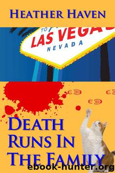 Death Runs in the Family (The Alvarez Family Murder Mysteries) by Heather Haven