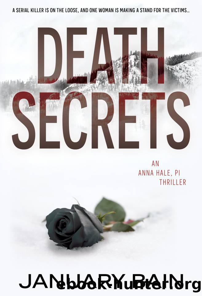 Death Secrets: An Anna Hale, PI Thriller by January Bain
