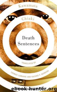 Death Sentences by Kawamata Chiaki