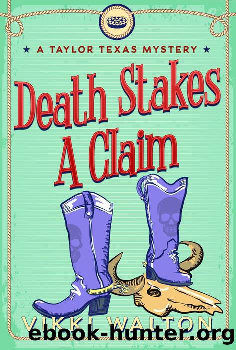 Death Stakes a Claim by Vikki Walton