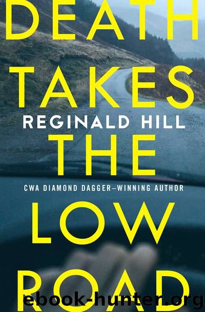 Death Takes the Low Road by Reginald Hill