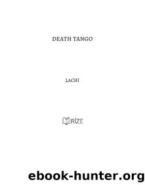 Death Tango by M. Lachi