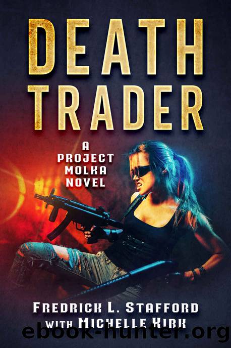 Death Trader by Fredrick L Stafford & Michelle Kirk