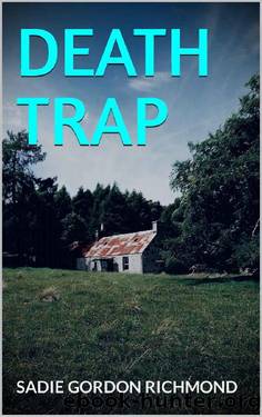 Death Trap (London Series Book 9) by Sadie Gordon Richmond