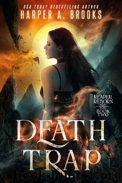 Death Trap (Reaper Reborn Book 2) by Harper A. Brooks